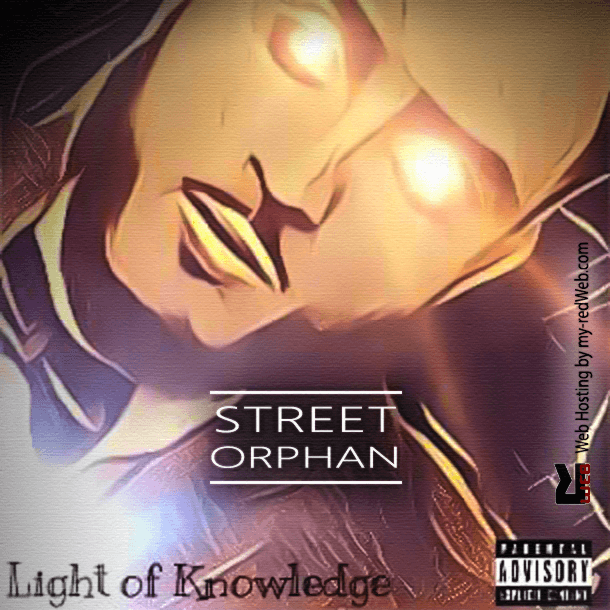 STREET ORPHAN - LIGHT OF KNOWLEDGE Preview